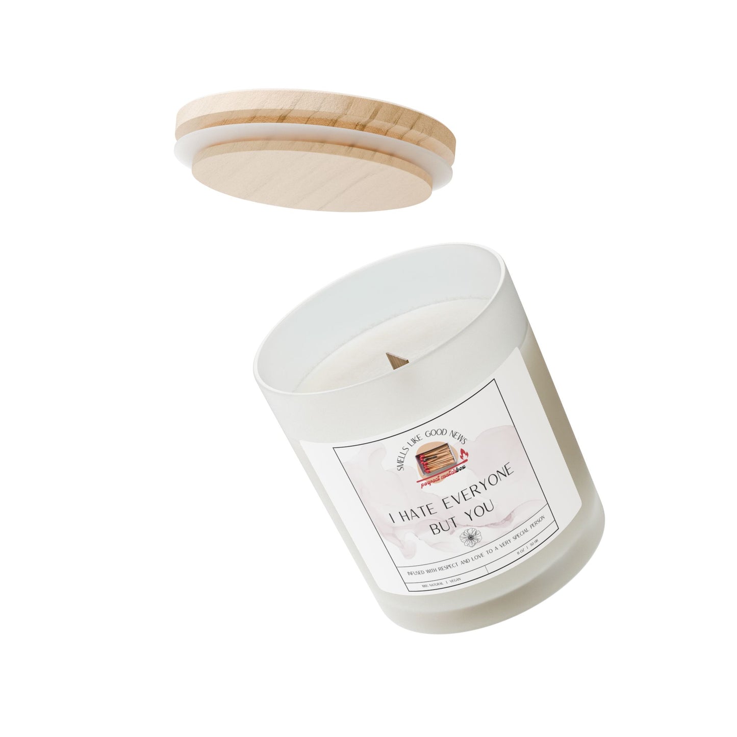 I Hate Everyone But You - Frosted Glass Candle | 11oz